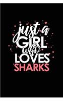 Just a Girl Who Loves Sharks