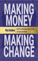Making Money, Making Change