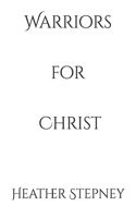 Warriors for Christ