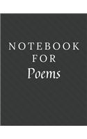 Notebook For Poems: Poems Notebook / Journal / Diary with Wide Ruled Paper for Birthdays or Christmas Gift