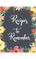 Recipes To Remember