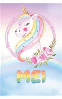 Mei: Mei's Unicorn Personal Custom Named Diary Planner Calendar Notebook Journal 6x9 Personalized Customized Gift For Someone Who's Surname is Mei Or Fir