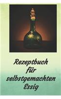 Rezeptbuch für selbstgemachten Essig