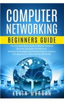Computer Networking Beginners Guide