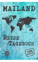 Mailand Reise Tagebuch: Notizbuch 120 Seiten DIN A5 - Städtereise Urlaubsplaner Reisetagebuch Abschiedsgeschenk Stadt Reise