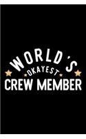 World's Okayest Crew Member