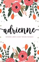 Adrienne: Notebook - Libreta - Cahier - Taccuino - Notizbuch: 110 pages paginas seiten pagine: Modern Florals First Name Notebook in Coral, Pink & Orange on W