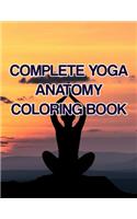 Complete Yoga Anatomy Coloring Book