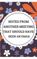 Notes from Another Meeting That Should Have Been an Email