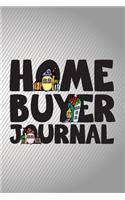 Home Buyer Journal: Home Buying Checklist, Real Estate Buying And Organizing, Guide To Buy A New Home, Investment Tracker, Realtors Planner