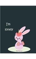 I'm lonely notebook: Rabbit on dark green cover and Lined pages, Extra large (8.5 x 11) inches, 110 pages, White paper(5 Rabbit on Dark Green Notebook)