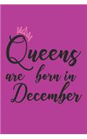Queens Are Born In December: Birthday Celebration Memories And Well Wishes Diary For Her