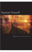 Separate Yourself