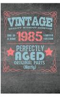 Vintage Quality Without Question One of a Kind 1985 Limited Edition Perfectly Aged Original Parts Mostly: Blank Lined Journal - 6x9 Birthday Journal, 1985 Birthday Gifts