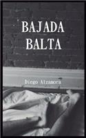 Bajada Balta: (1 Blog de Lucass)