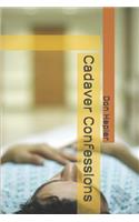 Cadaver Confessions