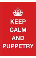 Keep Calm and Puppetry