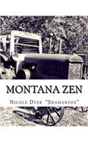 Montana Zen