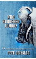 Who Murdered Jumbo?