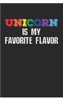 Unicorn Is My Favorite Flavor: Blank Lined Notebook Journal for Kids V3