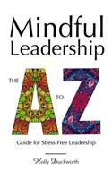 Mindful Leadership