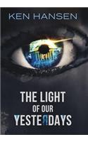 Light of Our Yesterdays