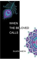When The Beloved Calls