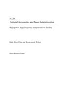 High Power, High Frequency Component Test Facility