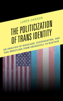 Politicization of Trans Identity