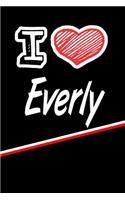 I Love Everly: Beer Tasting Journal Rate and Record Your Favorite Beers Featuring 120 Pages 6x9