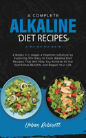A Complete Alkaline Diet Recipes