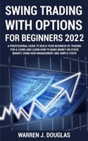 Swing Trading with Options For Beginners 2022