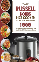 UK Russell Hobbs Rice CookerCookbook For Beginners