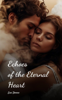 Echoes of the Eternal Heart