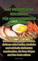Wesentliche Kochbuch Für Knochenbrühe
