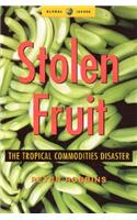 Stolen Fruit: The Tropical Commodities Disaster