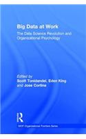 Big Data at Work: The Data Science Revolution and Organizational Psychology