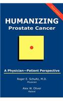 Humanizing Prostate Cancer