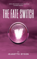 The Fate Switch