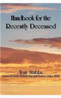 Handbook for the Recently Deceased