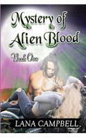 The Mystery of the Alien Blood