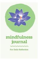 Mindfulness Journal: A Journal for Self Exploration Through Daily Mindful Reflection - (Blue Green Lotus Edition)