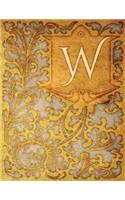 Monogram "W" Sketchbook: Blank Art Pad Notebook Journal(23 Monogram Nouveauone 150 Sketch)