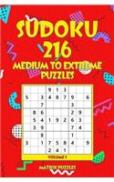 Sudoku: 216 Medium to Extreme Puzzles(1 216 Sudoku 9x9 Puzzles: Medium, Hard, Very Hard, Extreme)