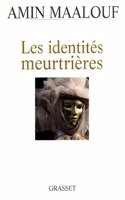 Les identites meurtrieres