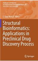 Structural Bioinformatics: Applications in Preclinical Drug Discovery Process