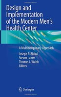 Design and Implementation of the Modern Men's Health Center