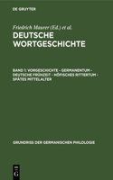 Vorgeschichte - Germanentum - Deutsche Frühzeit - Höfisches Rittertum - Spätes Mittelalter