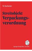 Streitobjekt Verpackungsverordnung: Mehr Umweltschutz Durch Deregulierung Und Privatisierung Offentlicher Aufgaben?