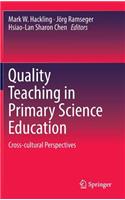 Quality Teaching in Primary Science Education